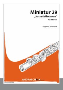 Miniatur 29 "Kurze Kaffeepause" für 3 Flöten