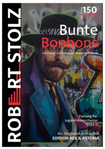 Bunte Bonbons für Jugendblasorchester