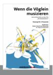 Wenn die Vöglein musizieren für 3 Posaunen