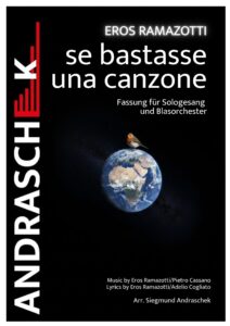se bastasse una canzone für Blasorchester und Sologesang