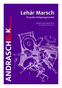 Lehàr Marsch für Schlagzeugensemble