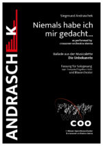 Niemals habe ich mir gedacht… (Ballade für Sologesang und Blasorchester)